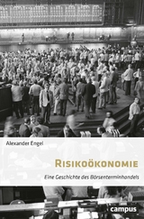 Risiko&ouml;konomie - Alexander Engel