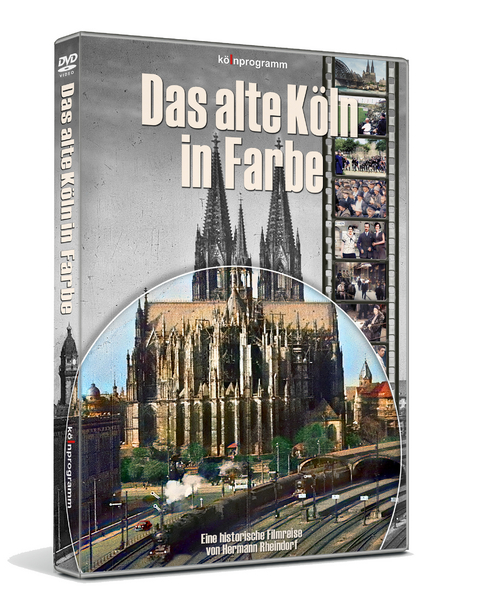 Das alte Köln in Farbe - Rheindorf Hermann