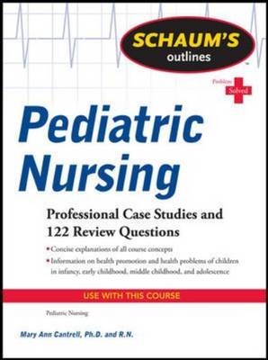 Schaum's Outline of Pediatric Nursing