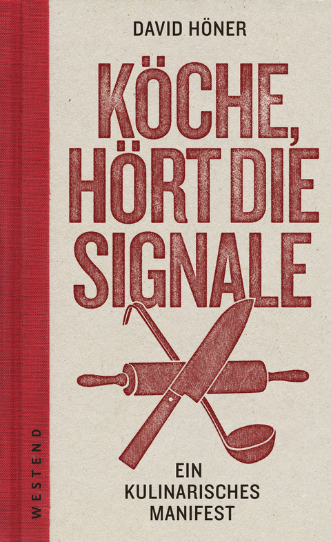 K&ouml;che, h&ouml;rt die Signale! - David H&ouml;ner
