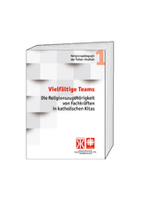 Vielf&auml;ltige Teams. Die Religionszugeh&ouml;rigkeit von Fachkr&auml;ften in katholischen Kitas