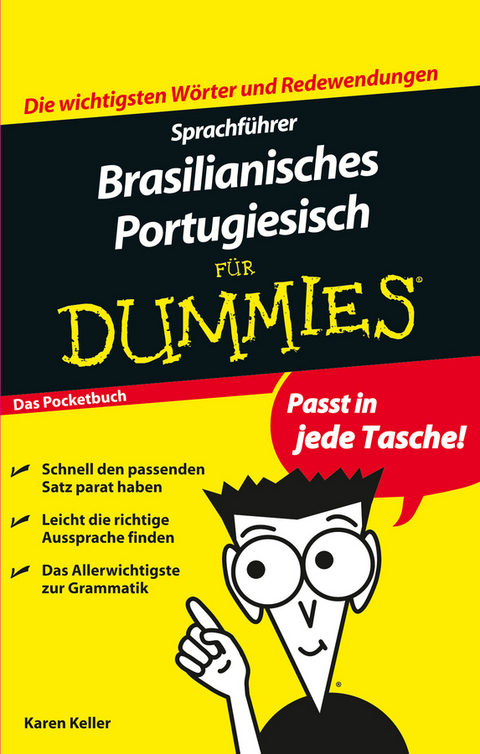 Sprachf&uuml;hrer Brasilianisches Portugiesisch f&uuml;r Dummies - Karen Keller