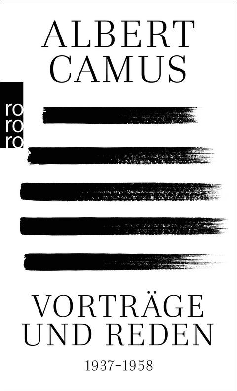 Vortr&auml;ge und Reden - Albert Camus