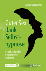 Guter Sex dank Selbsthypnose - Barbara Laimb&ouml;ck