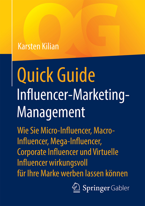 Quick Guide Influencer-Marketing-Management - Karsten Kilian