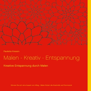 Malen - Kreativ - Entspannung
