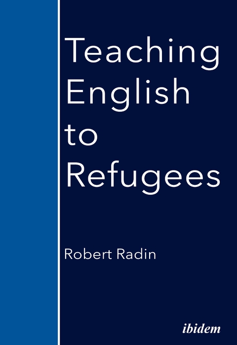Teaching English to Refugees - Robert Radin