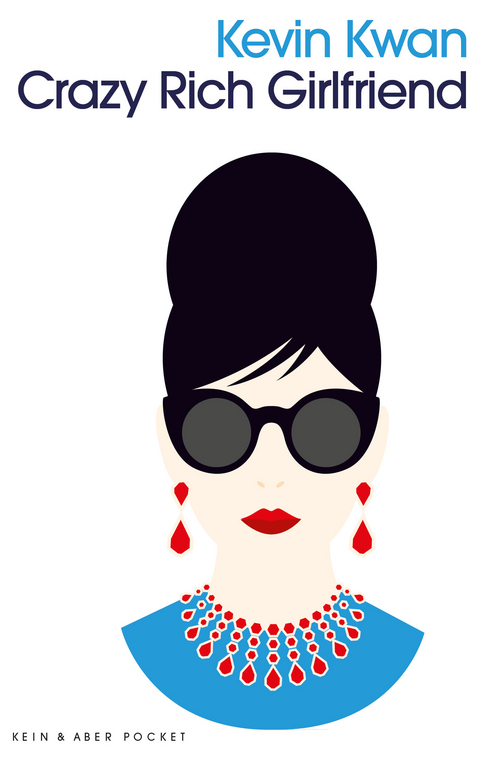 Crazy Rich Girlfriend - Kevin Kwan