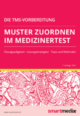 Die TMS-Vorbereitung 2023: Muster zuordnen im Medizinertest mit &Uuml;bungsaufgaben, L&ouml;sungsstrategien, Tipps und Methoden (&Uuml;bungsbuch f&uuml;r den Test f&uuml;r Medizinische Studieng&auml;nge) - Fabian Rengier