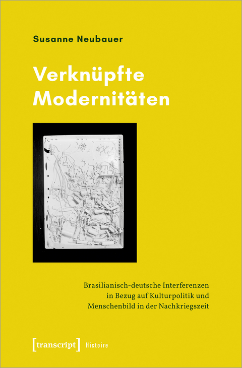 Verkn&uuml;pfte Modernit&auml;ten - Susanne Neubauer