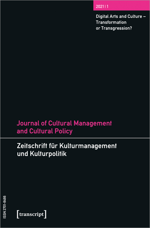 Journal of Cultural Management and Cultural Policy/Zeitschrift f&uuml;r Kulturmanagement und Kulturpolitik - 