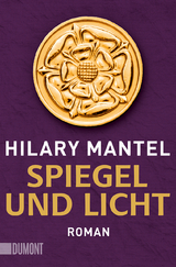 Spiegel und Licht - Hilary Mantel