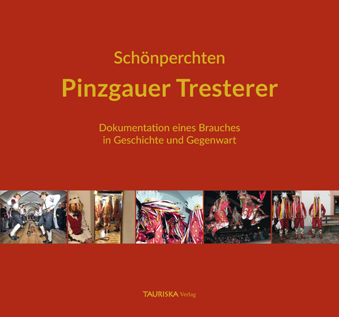 Sch&ouml;nperchten - Pinzgauer Tresterer - Ernestine Hutter, Michael Malkiewicz, Manfred Seifert, G&uuml;nter Mayerhofer, Lukas Schmiderer