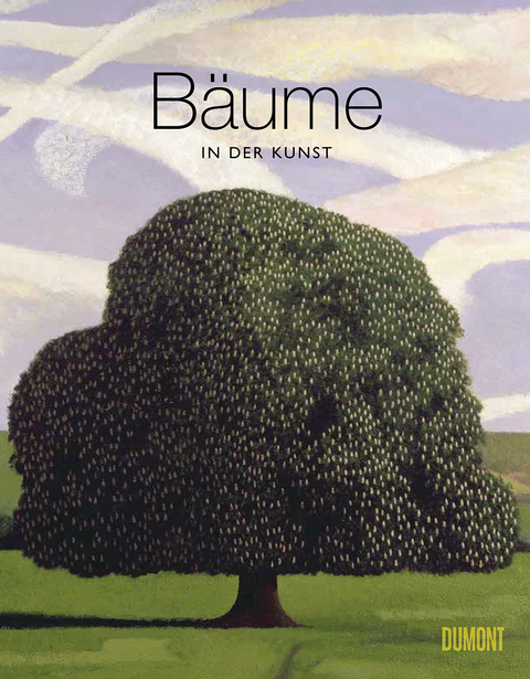 B&auml;ume in der Kunst - Angus Hyland, Kendra Wilson