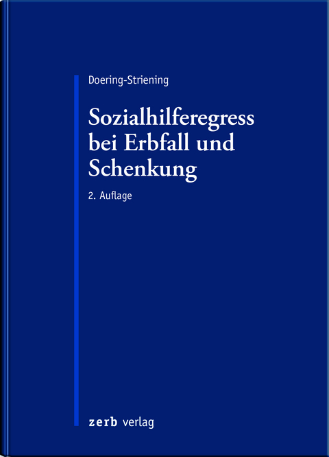 Sozialhilferegress bei Erbfall und Schenkung - Gudrun Dr. Doering-Striening