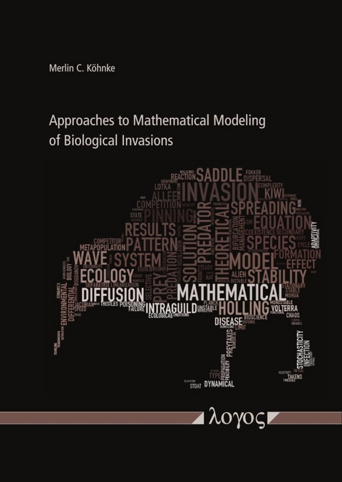 Approaches to Mathematical Modeling of Biological Invasions - Merlin C. Köhnke