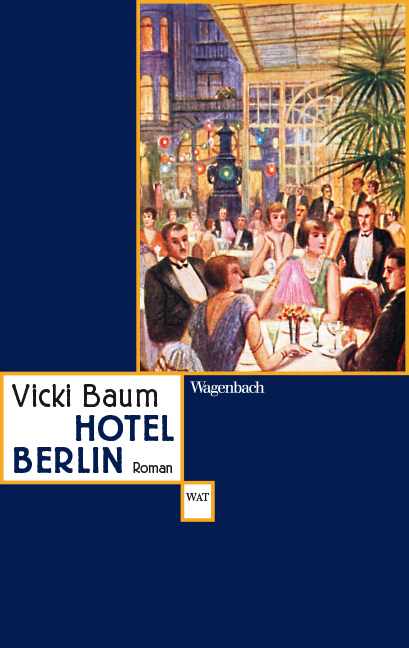 Hotel Berlin - Vicki Baum