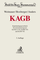 Kapitalanlagegesetzbuch. KAGB - Weitnauer, Wolfgang; Boxberger, Lutz; Anders, Dietmar