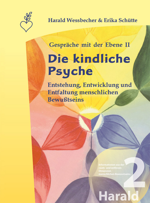 Die kindliche Psyche - Harald Wessbecher