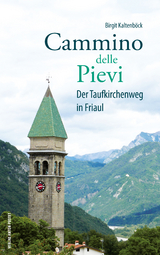 Cammino delle Pievi - Birgit Kaltenböck