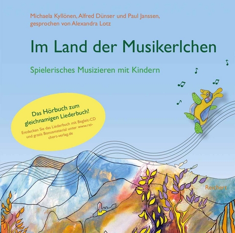 Im Land der Musikerlchen - Michaela Kyll&ouml;nen