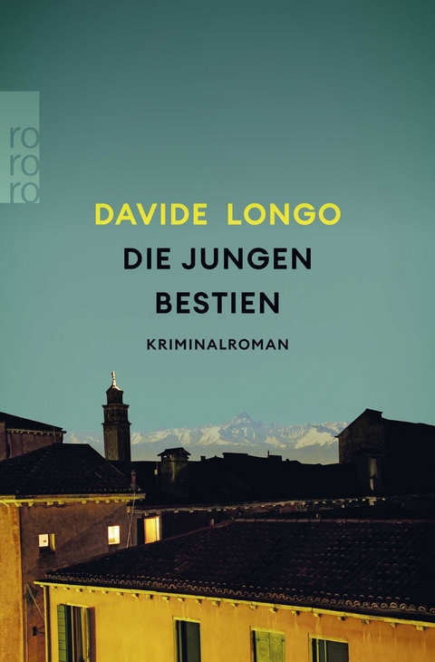 Die jungen Bestien - Davide Longo