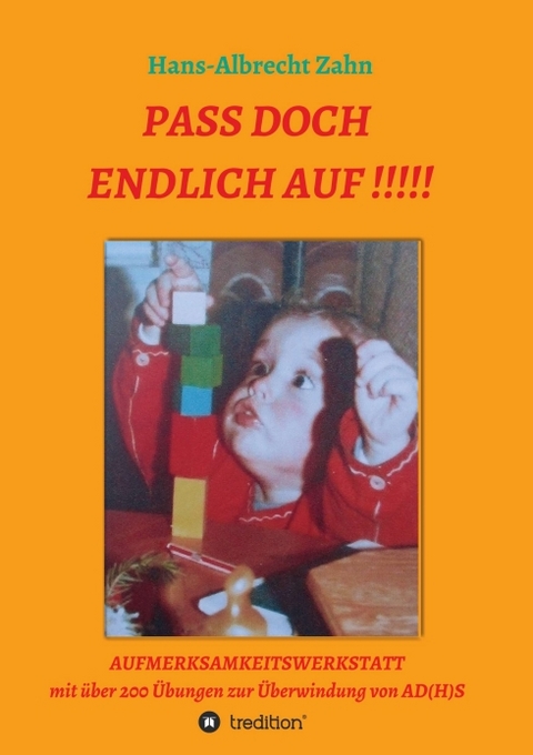Pass doch endlich auf!!! - Hans-Albrecht Zahn