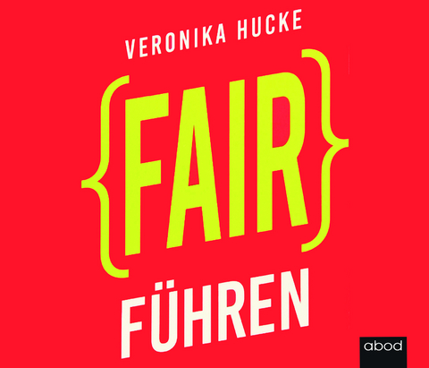 Fair f&uuml;hren - Veronika Hucke