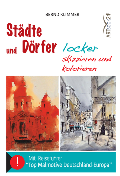 St&auml;dte und D&ouml;rfer locker skizzieren und kolorieren - Bernd Klimmer