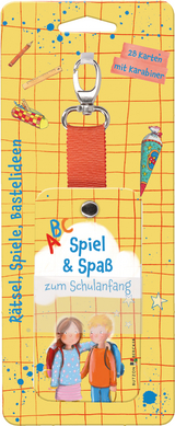 Spiel & Spa&szlig; zum Schulanfang - Vera L&ouml;rks