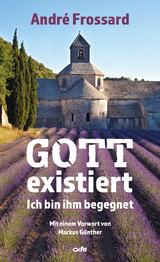 Gott existiert - Andr&eacute; Frossard