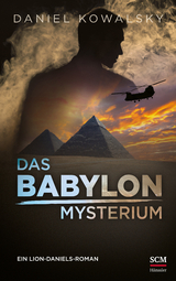 Das Babylon-Mysterium - Daniel Kowalsky