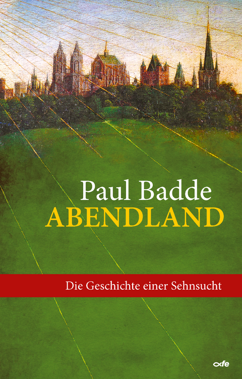 Abendland - Paul Badde