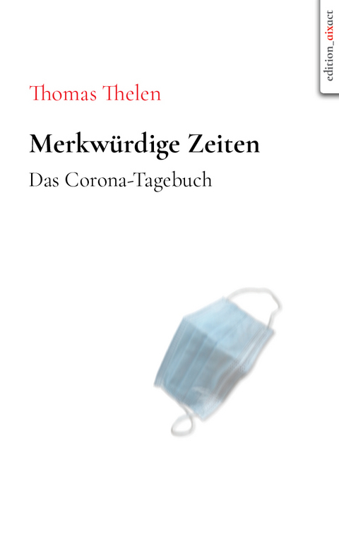 Merkw&uuml;rdige Zeiten - Thomas Thelen