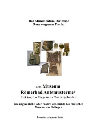 Das Museum Römerbad Antemusterme