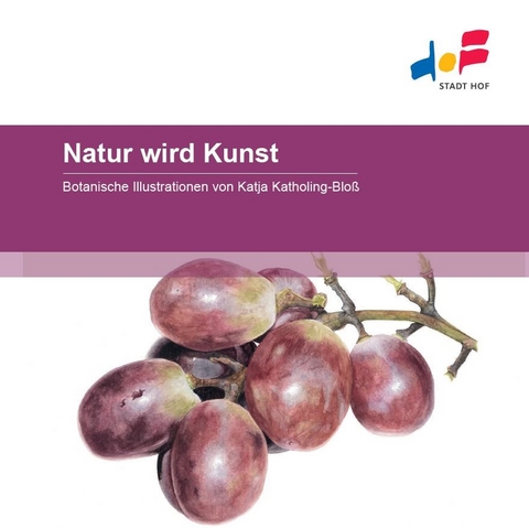 Natur wird Kunst - Katja Katholing-Bloss