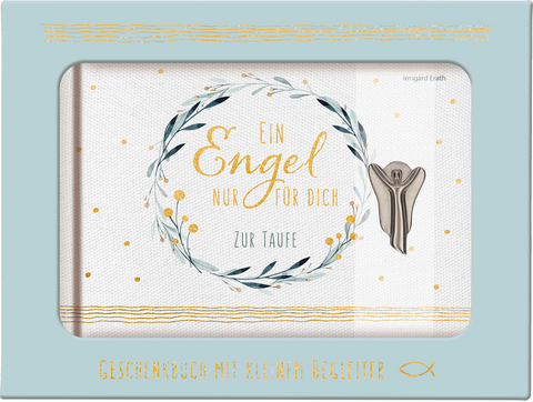 Ein Engel nur f&uuml;r dich - Irmgard Erath