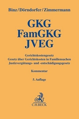 Gerichtskostengesetz, Gesetz über Gerichtskosten in Familiensachen, Justizvergütungs- und -entschädigungsgesetz - Binz, Karl Josef; Dörndorfer, Josef; Zimmermann, Walter