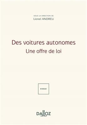 Des voitures autonomes : une offre de loi