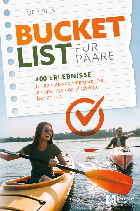 Bucket List f&uuml;r Paare - Denise Ni