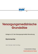 Versorgungsmedizinische Grundsätze - Kommentar - Wendler, Ulrich; Schillings, Martin