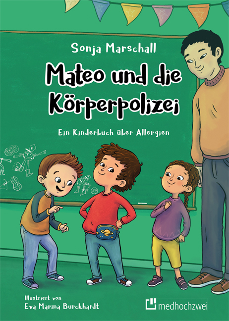 Mateo und die K&ouml;rperpolizei - Sonja Marschall