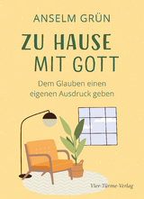 Zu Hause mit Gott - Anselm Gr&uuml;n