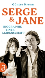 Serge und Jane - G&uuml;nter Krenn