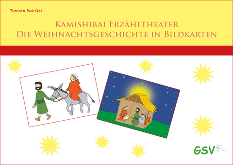 Kamishibai - Die Weihnachtsgeschichte in Bildkarten f&uuml;r Grundschule und Kindergarten - DIN A4