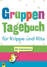 Gruppentagebuch für Krippe und Kita - 