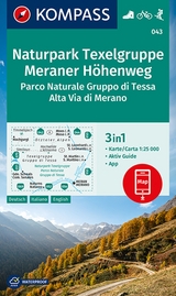 KOMPASS Wanderkarte Naturpark Texelgruppe, Meraner H&ouml;henweg, Parco Naturale Gruppo di Tessa, Alta Via di Merano