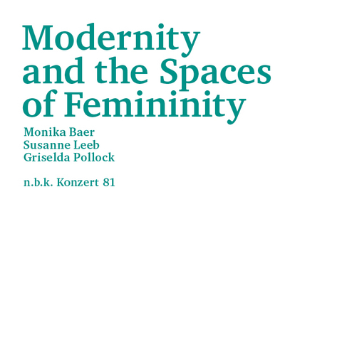 Modernity and the Spaces of Femininity - 
