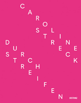 Durchstreifen - Caroline Streck