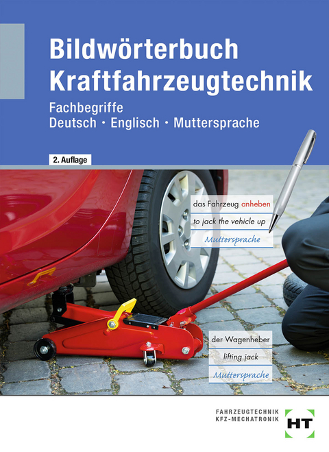 Bildw&ouml;rterbuch Kraftfahrzeugtechnik